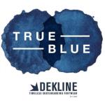 Dekline Premiere of True Blue at 9pm