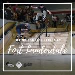 Grind for Life Series at Fort Lauderdale Presented by Marinela