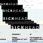 'SICKhead' Video Premiere at The Boardr HQ