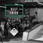 The Boardr HQ Open House and Best Trick CANCELLED