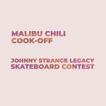 3rd Annual Johnny Strange Legacy Mini-Ramp Jam at the Malibu Chili Cook Off