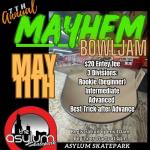 7th Annual Mayhem Bowl Jam
