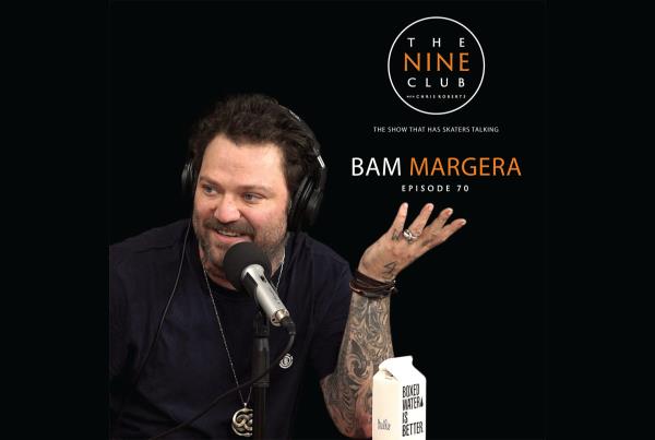 Bam Margera on The Nine Club