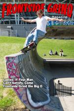 Frontside Grind Magazine at The Big O
